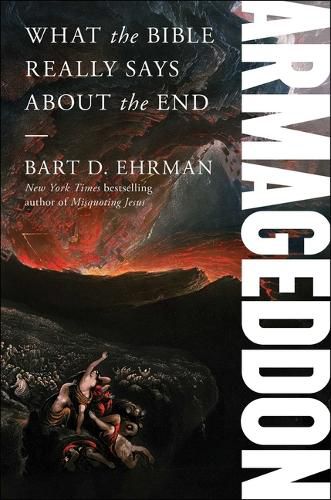 Cover image for Armageddon: What the Bible Really Says about the End