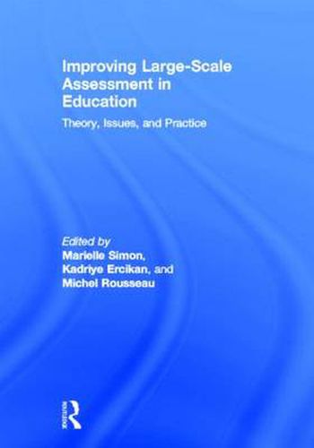 Cover image for Improving Large-Scale Assessment in Education: Theory, Issues, and Practice