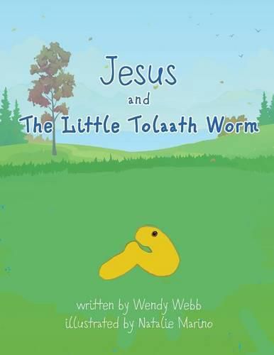 Cover image for Jesus and The Little Tolaath Worm