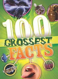 Cover image for The 100 Grossest Facts Ever