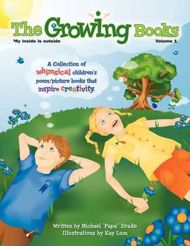 Cover image for The Growing Books Vol 1: My Inside Is Outside