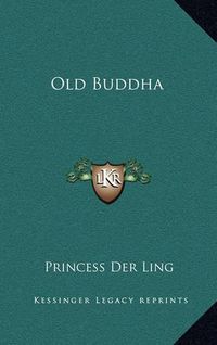 Cover image for Old Buddha