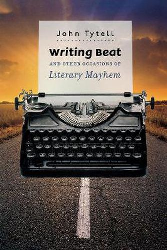 Cover image for Writing Beat and Other Occasions of Literary Mayhem