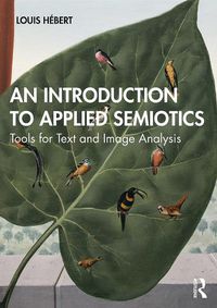 Cover image for An Introduction to Applied Semiotics: Tools for Text and Image Analysis