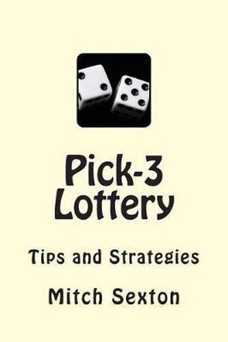 Cover image for Pick-3 Lottery: Tips and Strategies