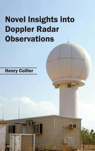 Cover image for Novel Insights Into Doppler Radar Observations