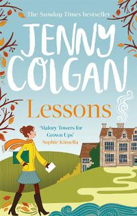 Cover image for Lessons: Just like Malory Towers for grown ups