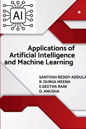 Cover image for Applications of Artificial Intelligence and Machine Learning