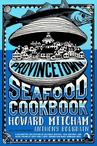 Cover image for Provincetown Seafood Cookbook