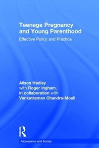 Cover image for Teenage Pregnancy and Young Parenthood: Effective Policy and Practice