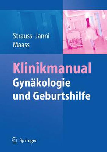 Klinikmanual Gynakologie und Geburtshilfe