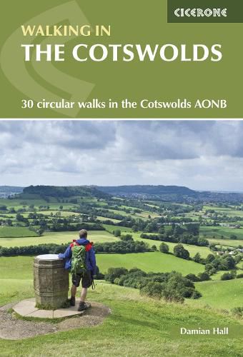 Walking in the Cotswolds: 30 circular walks in the AONB