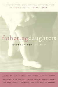 Cover image for Fathering Daughters: Reflections by Men