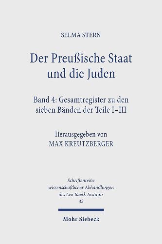 Cover image for Der Preussische Staat und die Juden: Band 4: Gesamtregister zu den sieben Banden der Teile I-III