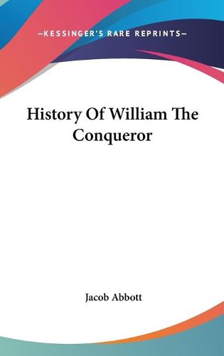 History of William the Conqueror