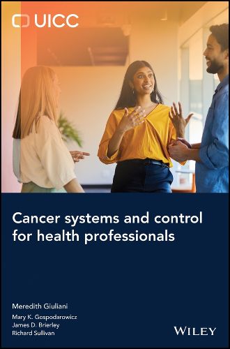 Cover image for Cancer Systems and Control for Health Professionals