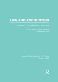 Cover image for Law and Accounting (RLE Accounting): Nineteenth Century American Legal Cases