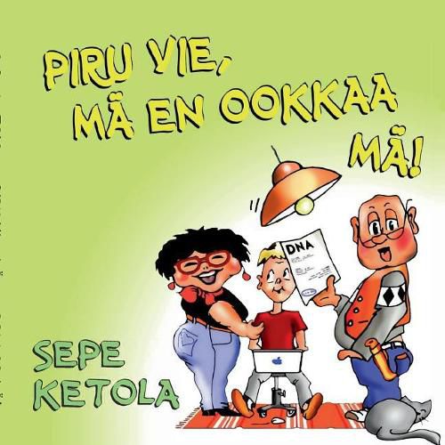 Cover image for Piru vie, ma en ookkaa ma!: Viikarit pehmeissa kansissa