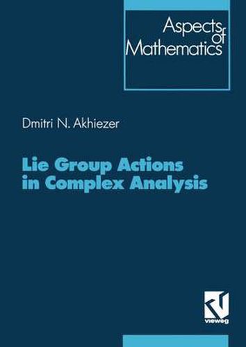 Cover image for Lie Group Actions in Complex Analysis