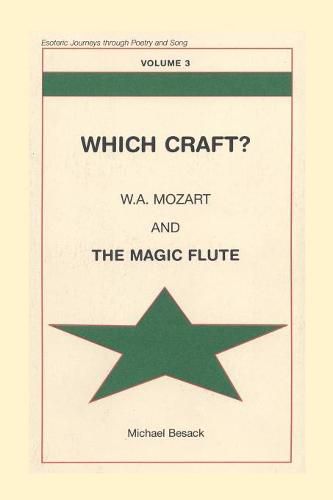 Cover image for Which Craft?: W.A. Mozart and THE MAGIC FLUTE