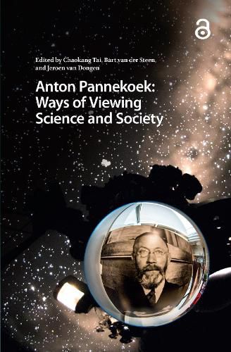Cover image for Anton Pannekoek: Ways of Viewing Science and Society