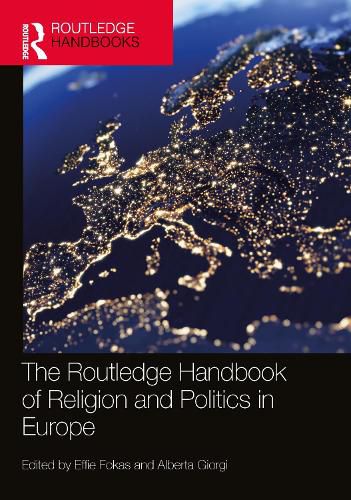 Cover image for The Routledge Handbook of Religion and Politics in Europe