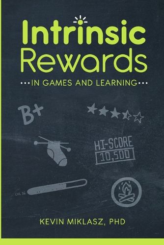 Cover image for Intrinsic Rewards in Games and Learning