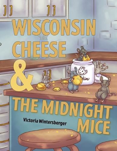 Wisconsin Cheese & The Midnight Mice