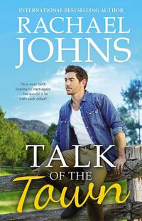 Cover image for Talk Of The Town (Rose Hill, #1)