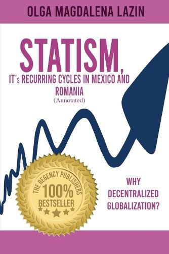 Cover image for STATISM, IT's RECURRING CYCLES IN MEXICO AND ROMANIA