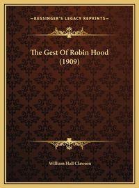 Cover image for The Gest of Robin Hood (1909)