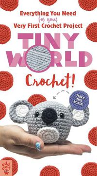 Cover image for Tiny World: Crochet!