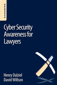 Cover image for Cyber Security Awareness for Lawyers