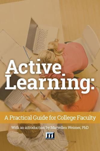 Cover image for Active Learning: A Practical Guide for College Faculty