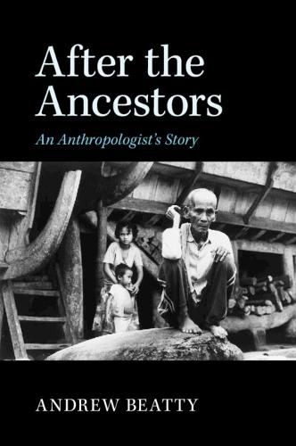 Cover image for After the Ancestors: An Anthropologist's Story