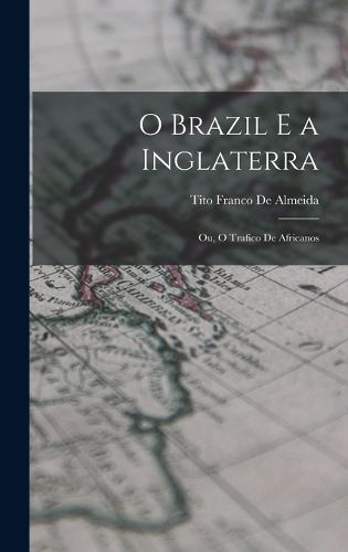 Cover image for O Brazil E a Inglaterra