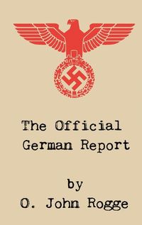Cover image for The Official German Report