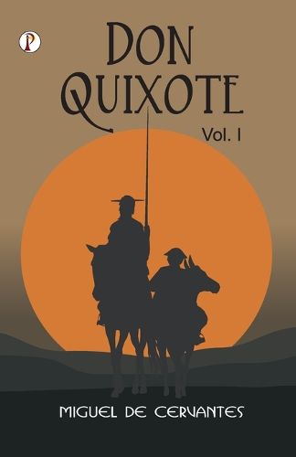 Don Quixote Vol I