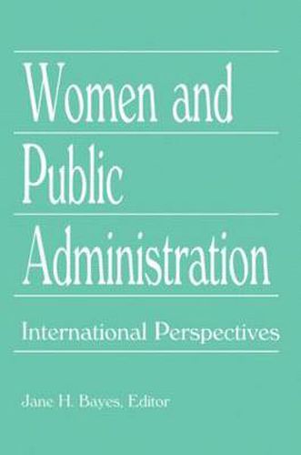 Cover image for Women and Public Administration: International Perspectives