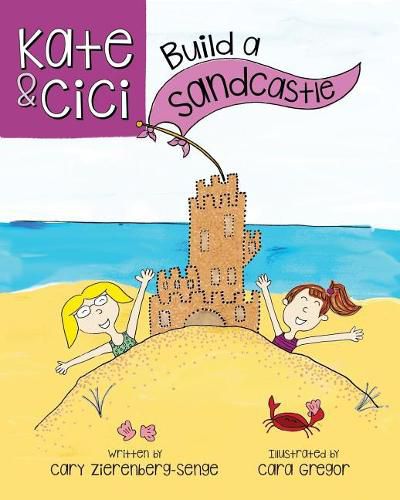 Cover image for Kate and CICI: Build a Sandcastle