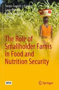 Cover image for The Role of Smallholder Farms in Food and Nutrition Security