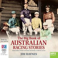 Cover image for The Big Book of Australian Racing Stories