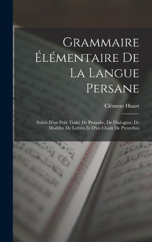 Cover image for Grammaire Elementaire De La Langue Persane