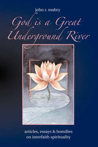 Cover image for God is a Great Underground River