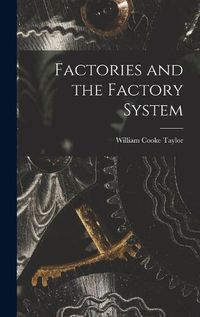 Cover image for Factories and the Factory System