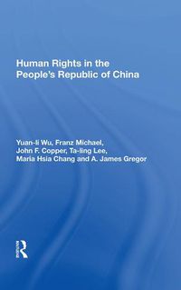 Cover image for Human Rights in the People's Republic of China