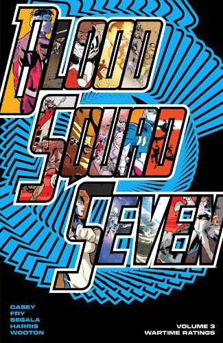 Cover image for Blood Squad Seven Vol. 3