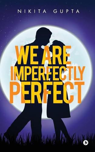 Cover image for We Are Imperfectly Perfect