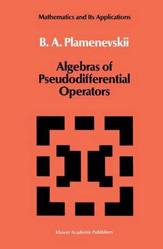 Cover image for Algebras of Pseudodifferential Operators