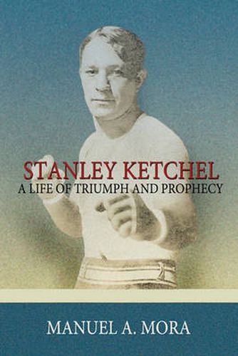 Cover image for Stanley Ketchel